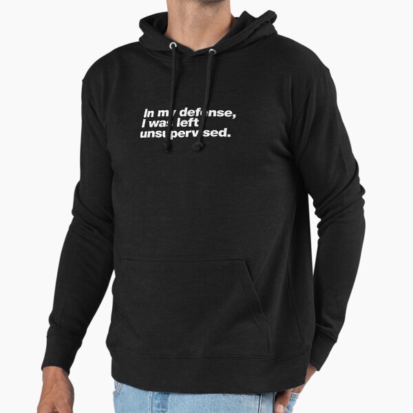 In my defense, I was left unsupervised. - Adult & Kids T-Shirts, Sweatshirts & Hoodies apparel design preview 1