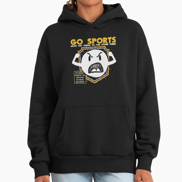 Go Sports Fan Gift Move The Other Thing Design - Adult & Kids T-Shirts, Sweatshirts & Hoodies apparel design preview 1