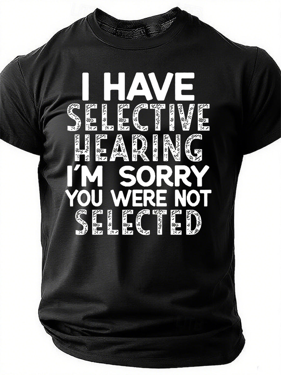 I Have Selective Print Men Slogan - Adult & Kids T-Shirts, Sweatshirts & Hoodies apparel design preview 1