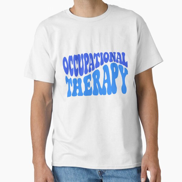 Occupational therapy - Adult & Kids T-Shirts, Sweatshirts & Hoodies apparel design preview 1