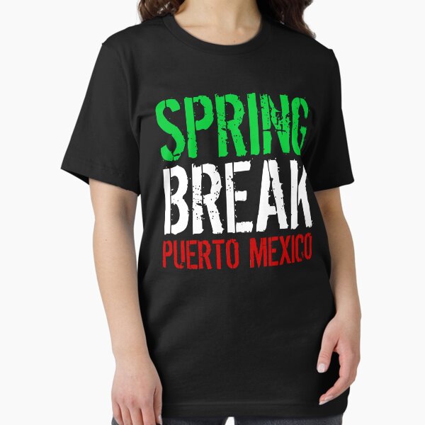 Spring Break Puerto Mexico - Adult & Kids T-Shirts, Sweatshirts & Hoodies apparel design preview 1