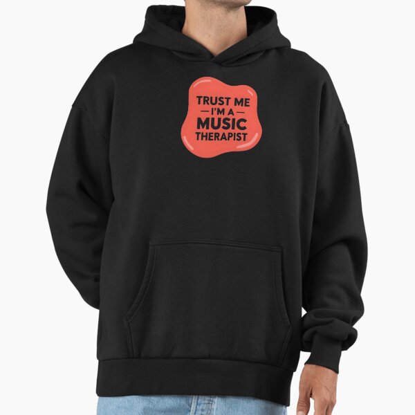 Trust me I'm a music therapist - Adult & Kids T-Shirts, Sweatshirts & Hoodies apparel design preview 1