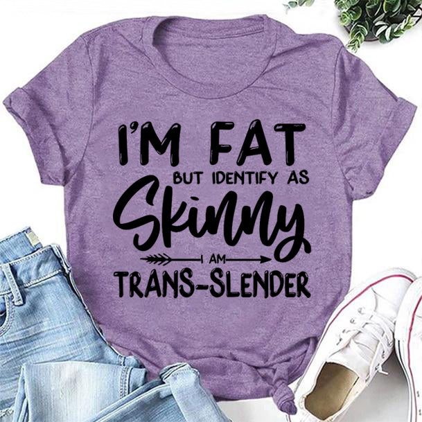 I'm Fat But Identify As Skinny Print Women Slogan - Adult & Kids T-Shirts, Sweatshirts & Hoodies apparel design preview 2