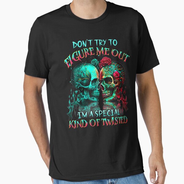 Dont Try To Figure Me Out Im A Special Kind Of - Adult & Kids T-Shirts, Sweatshirts & Hoodies apparel design preview 1
