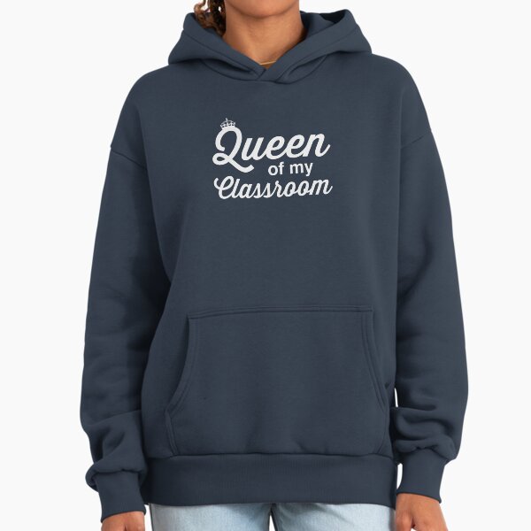 Queen of my classroom - Adult & Kids T-Shirts, Sweatshirts & Hoodies apparel design preview 1