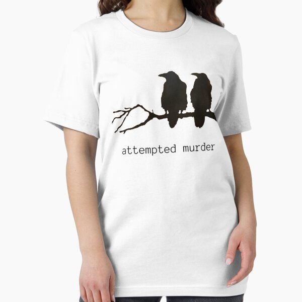 Attempted Murder Funny Crow Bird - Adult & Kids T-Shirts, Sweatshirts & Hoodies apparel design preview 1