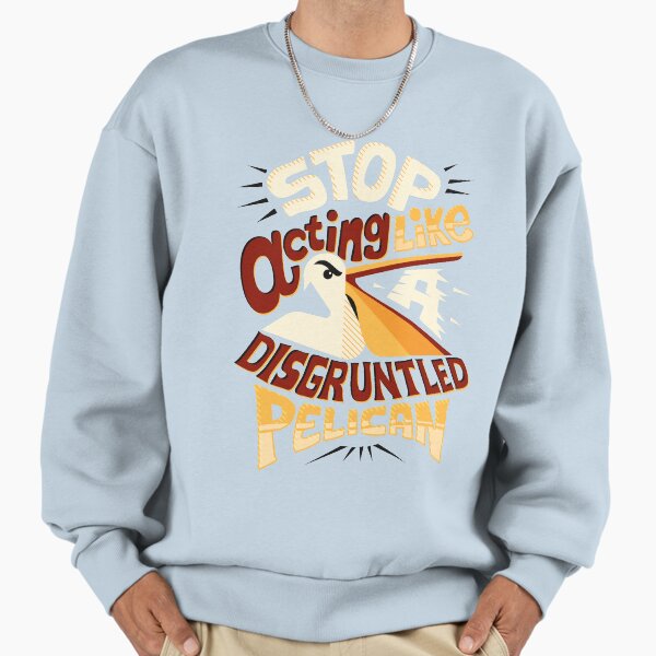 Disgruntled pelican - Adult & Kids T-Shirts, Sweatshirts & Hoodies apparel design preview 1