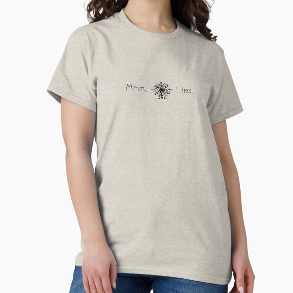Mmm... Lies... - Adult & Kids T-Shirts, Sweatshirts & Hoodies apparel design preview 1