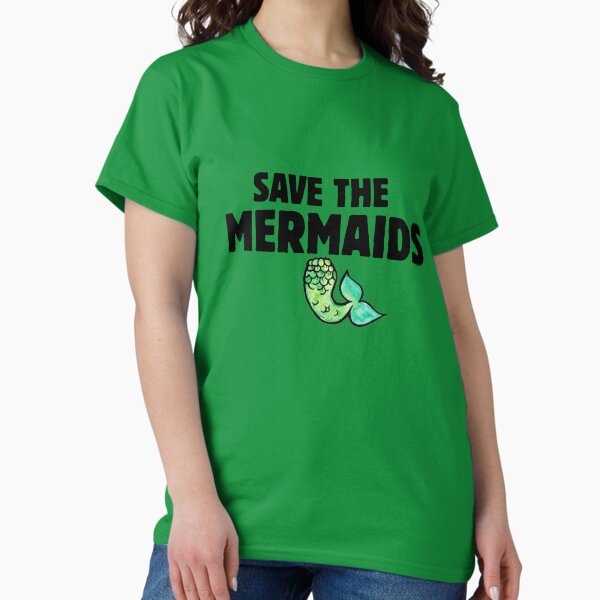 Save the mermaids - Adult & Kids T-Shirts, Sweatshirts & Hoodies apparel design preview 1
