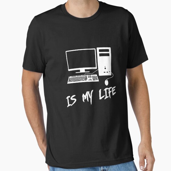 Computer is my life - Adult & Kids T-Shirts, Sweatshirts & Hoodies apparel design preview 1