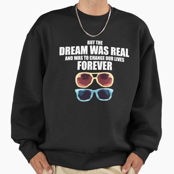 Gifts For Men True Romance Dream Was Real Fitted - Adult & Kids T-Shirts, Sweatshirts & Hoodies apparel design preview 1