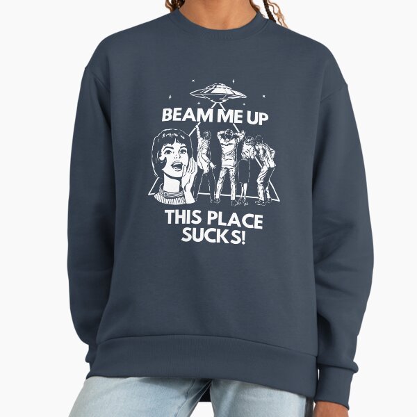 Beam Me Up, This Place Sucks! Robin's - Adult & Kids T-Shirts, Sweatshirts & Hoodies apparel design preview 1