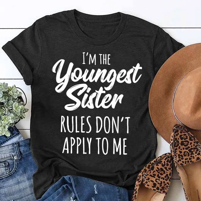 I Am The Youngest Sister Fashion Letter Print Women - Adult & Kids T-Shirts, Sweatshirts & Hoodies apparel design preview 4