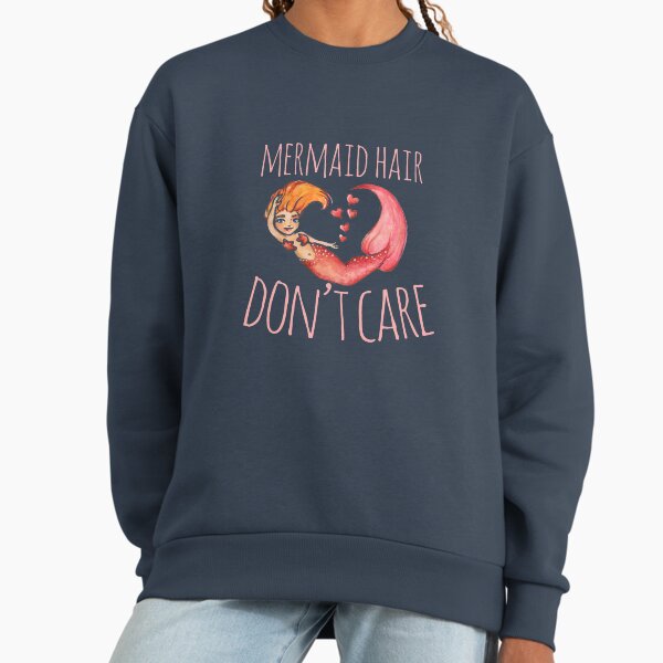 Mermaid Hair Don't Care - Adult & Kids T-Shirts, Sweatshirts & Hoodies apparel design preview 1
