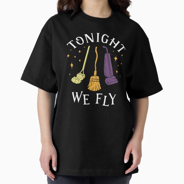 Tonight We Fly Witch Sisters Halloween Quote - Adult & Kids T-Shirts, Sweatshirts & Hoodies apparel design preview 1