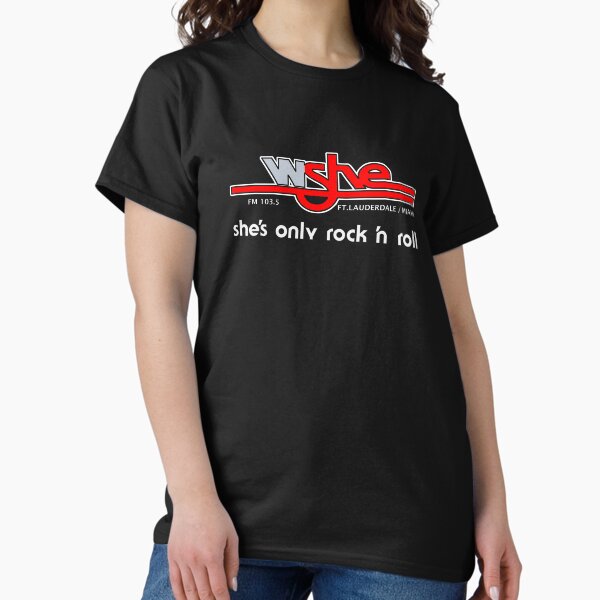 WSHE FM 103.5 She's Only Rock 'N Roll - Adult & Kids T-Shirts, Sweatshirts & Hoodies apparel design preview 1