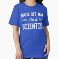 Back Off Man I'm a Scientist - Adult & Kids T-Shirts, Sweatshirts & Hoodies apparel design preview 1