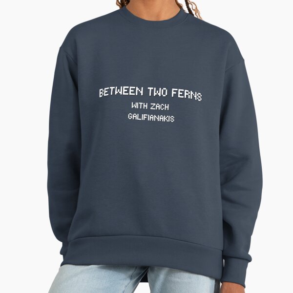 Between Two Ferns Zach Galifianakis - Adult & Kids T-Shirts, Sweatshirts & Hoodies apparel design preview 1