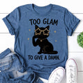 Too Glam To Give A Damn Cat Print Women Slogan - Adult & Kids T-Shirts, Sweatshirts & Hoodies apparel design preview 1