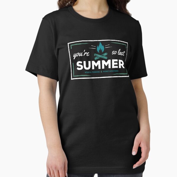 You are So Last Summer - Adult & Kids T-Shirts, Sweatshirts & Hoodies apparel design preview 1