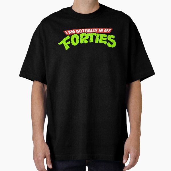 Actually in my Forties - Adult & Kids T-Shirts, Sweatshirts & Hoodies apparel design preview 1