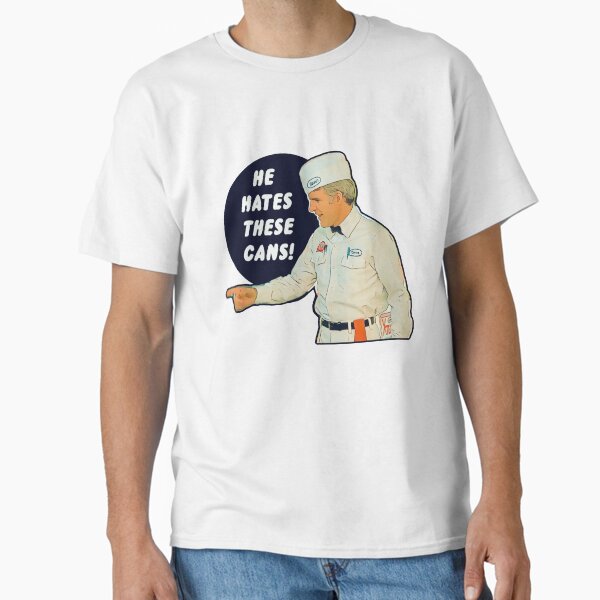 The Jerk He Hates These Cans - Adult & Kids T-Shirts, Sweatshirts & Hoodies apparel design preview 1