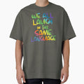 We All Laugh In The Same Language ESL Teachers - Adult & Kids T-Shirts, Sweatshirts & Hoodies apparel design preview 1