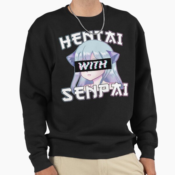Anime Meme Hentai With Senpai I Neko Cat Girl - Adult & Kids T-Shirts, Sweatshirts & Hoodies apparel design preview 1