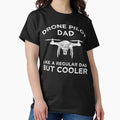Drone Pilot Dad Like A Regular But Cooler - Adult & Kids T-Shirts, Sweatshirts & Hoodies apparel design preview 1