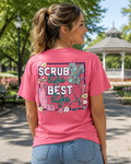 Southernology Scrub Life Best Comfort Colors - Adult & Kids T-Shirts, Sweatshirts & Hoodies apparel design preview 1
