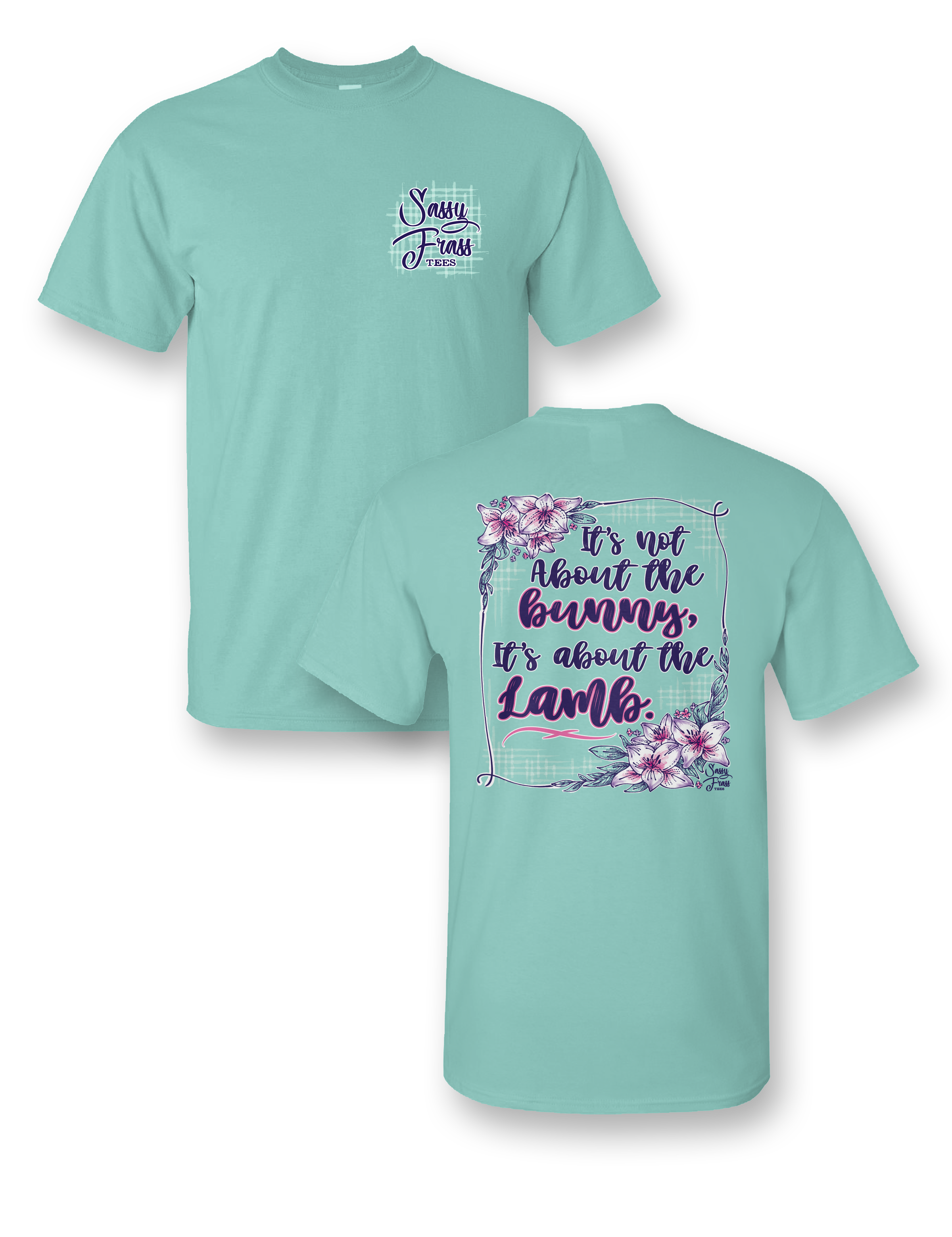 Sassy Frass Not About the Bunny Lamb Easter Bright - Adult & Kids T-Shirts, Sweatshirts & Hoodies apparel design preview 1