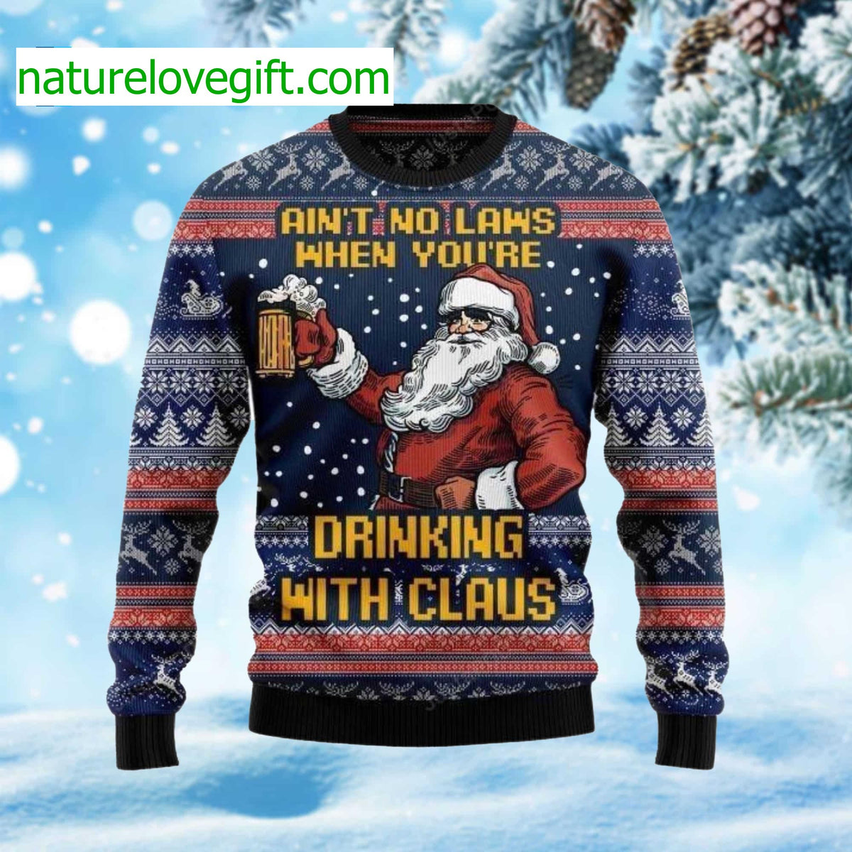Ain’t No Law When Drinking Beer Ugly Christmas Sweater product image