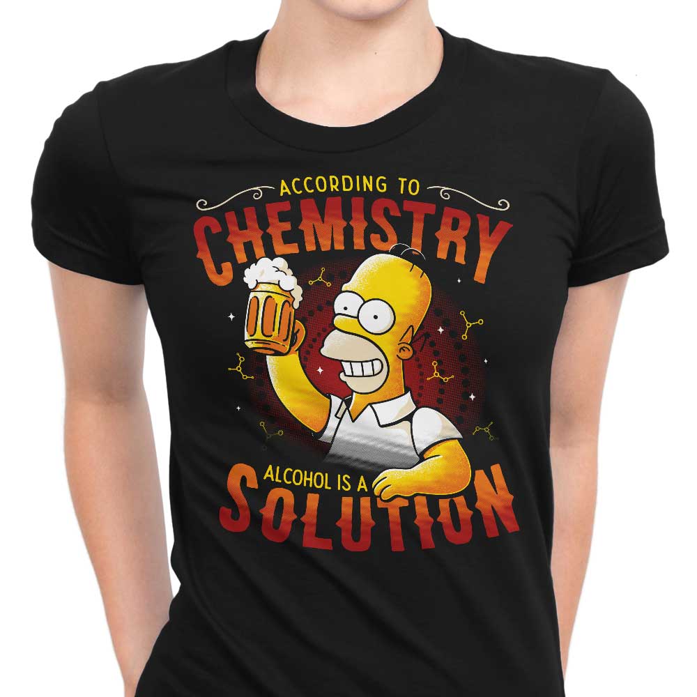 Alcohol is a Solution Women's Apparel - Adult & Kids T-Shirts, Sweatshirts & Hoodies apparel design preview 1