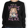 All Anxious Here - Adult & Kids T-Shirts, Sweatshirts & Hoodies apparel design preview 1