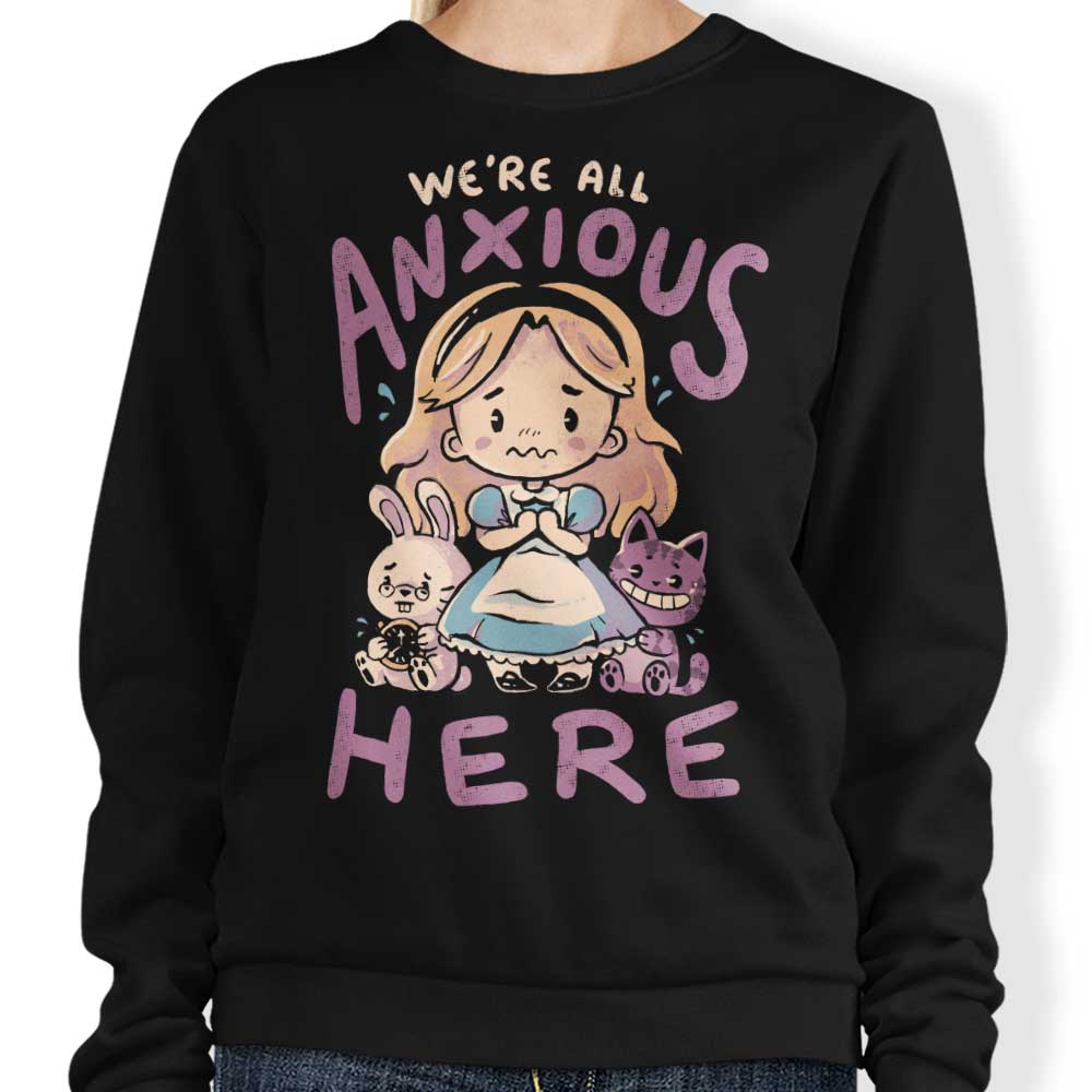 All Anxious Here - Adult & Kids T-Shirts, Sweatshirts & Hoodies apparel design preview 1