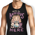 All Anxious Here Tank Top - Adult & Kids T-Shirts, Sweatshirts & Hoodies apparel design preview 1
