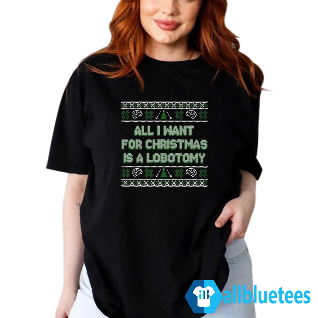 All I Want For Christmas Is A Lobotomy Sweater product image 3