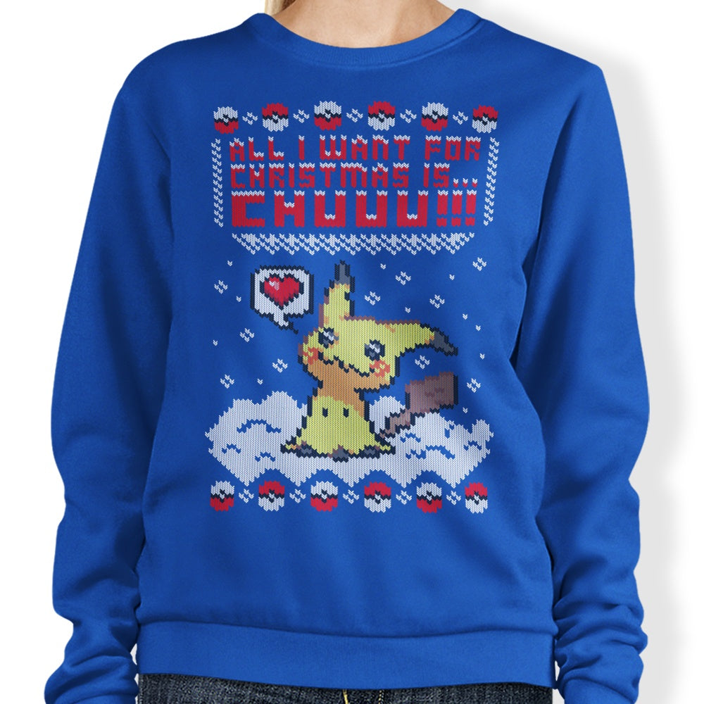All I Want for Christmas is Chuuu - Adult & Kids T-Shirts, Sweatshirts & Hoodies apparel design preview 1