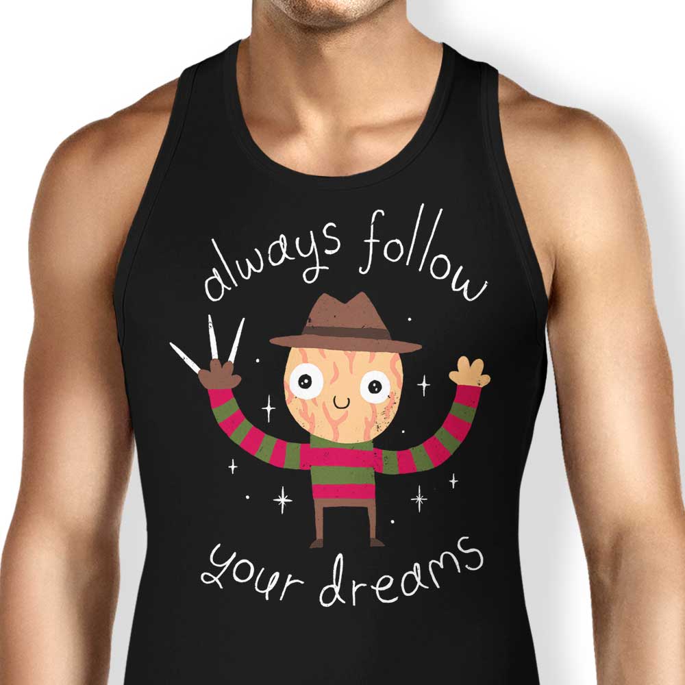 Always Follow Your Dreams Tank Top - Adult & Kids T-Shirts, Sweatshirts & Hoodies apparel design preview 1