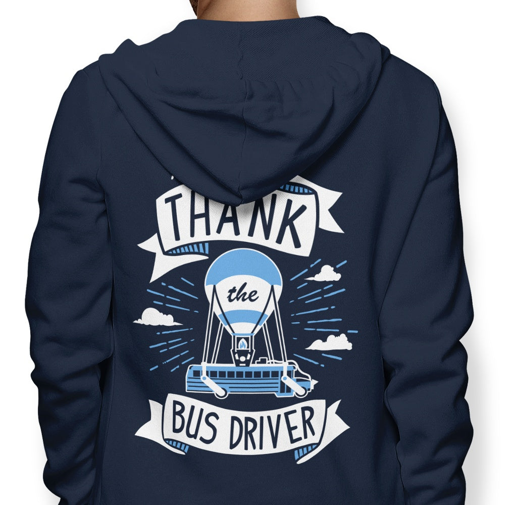 Always Thank the Bus Driver - Adult & Kids T-Shirts, Sweatshirts & Hoodies apparel design preview 1
