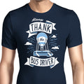 Always Thank the Bus Driver Men's Apparel - Adult & Kids T-Shirts, Sweatshirts & Hoodies apparel design preview 1