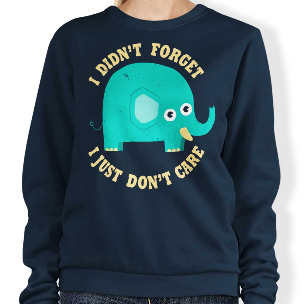 An Elephant Never Cares - Adult & Kids T-Shirts, Sweatshirts & Hoodies apparel design preview 1