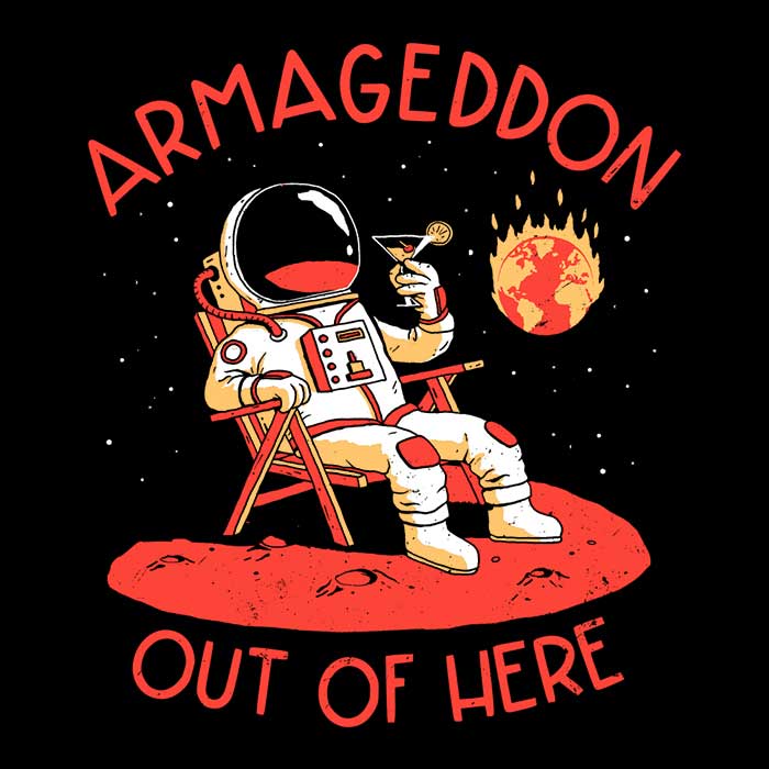 Armageddon Out of Here Women's Apparel - Adult & Kids T-Shirts, Sweatshirts & Hoodies apparel design preview 2