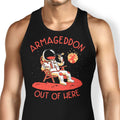 Armageddon Out of Here Tank Top - Adult & Kids T-Shirts, Sweatshirts & Hoodies apparel design preview 1