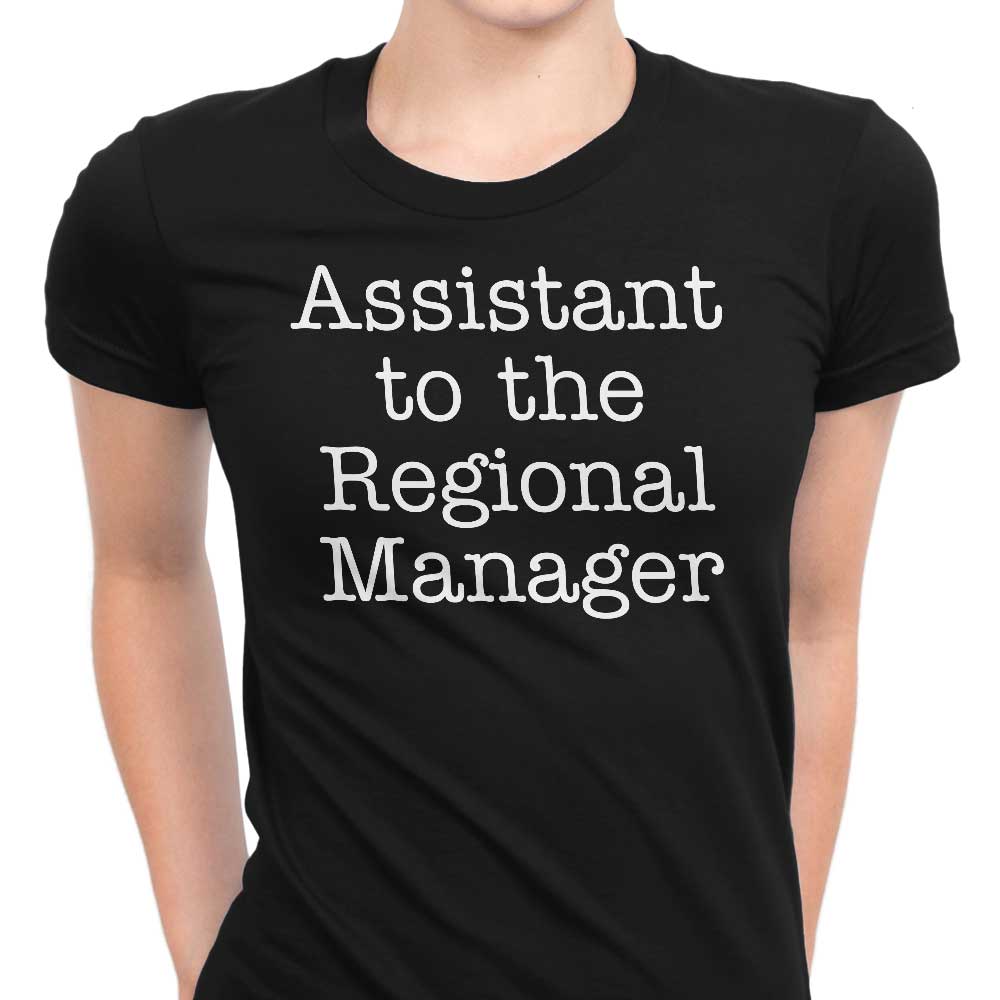 Assistant to the Regional Manager Women's Apparel - Adult & Kids T-Shirts, Sweatshirts & Hoodies apparel design preview 1