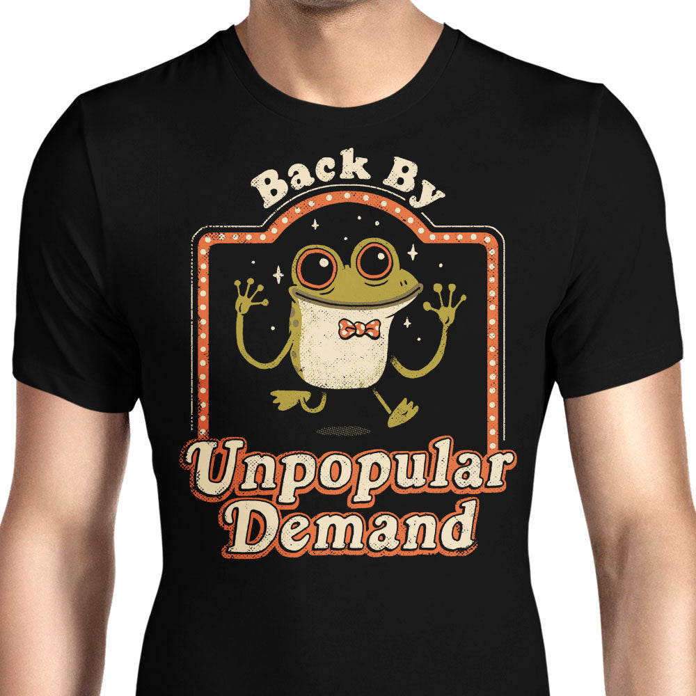 Back by Unpopular Demand Men's Apparel - Adult & Kids T-Shirts, Sweatshirts & Hoodies apparel design preview 1