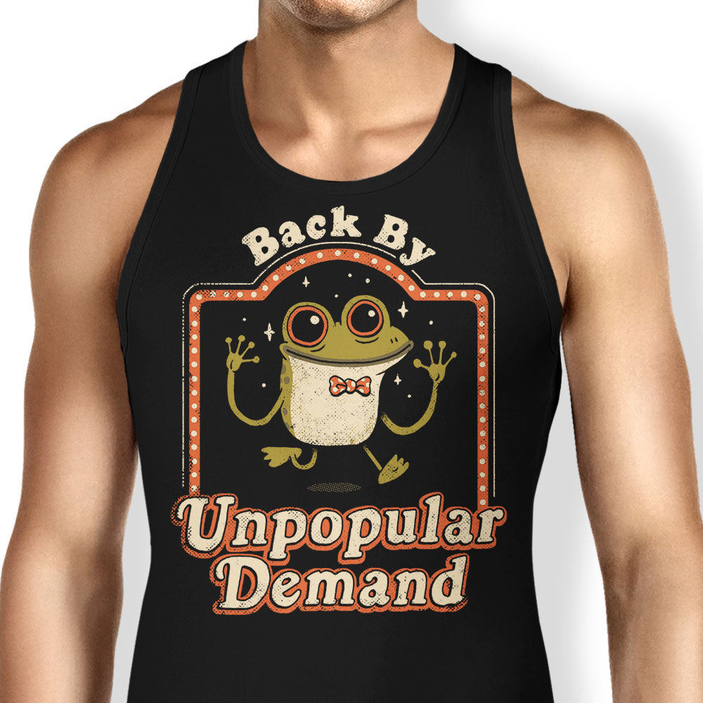 Back by Unpopular Demand Tank Top - Adult & Kids T-Shirts, Sweatshirts & Hoodies apparel design preview 1