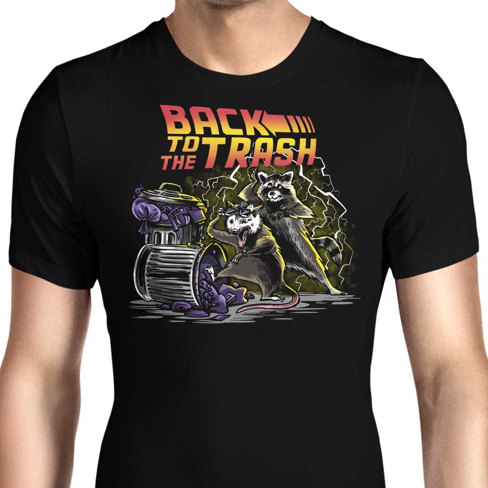 Back to the Trash Men's Apparel - Adult & Kids T-Shirts, Sweatshirts & Hoodies apparel design preview 1