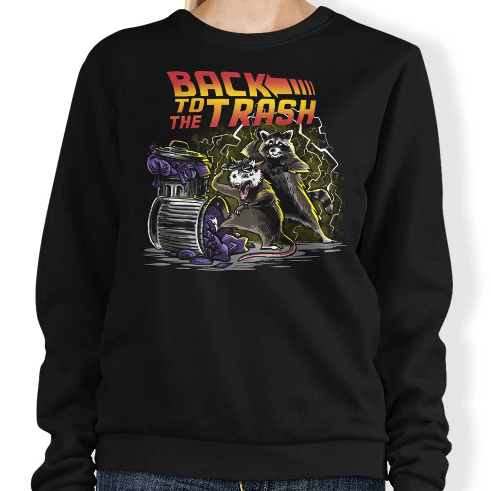 Back to the Trash - Adult & Kids T-Shirts, Sweatshirts & Hoodies apparel design preview 1