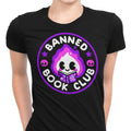 Banned Book Club Women's Apparel - Adult & Kids T-Shirts, Sweatshirts & Hoodies apparel design preview 1